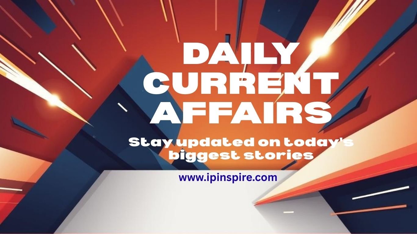 Daily Current Affairs